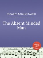 The Absent Minded Man