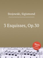 3 Esquisses, Op.30