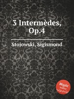 3 Intermdes, Op.4
