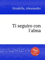 Ti seguiro con l`alma