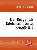 Der Brger als Edelmann, suite, Op.60-IIIa