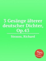 3 Gesnge lterer deutscher Dichter, Op.43