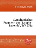 Symphonisches Fragment aus "Josephs-Legende", TrV 231a