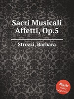 Sacri Musicali Affetti, Op.5