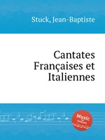 Cantates Franaises et Italiennes