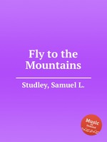 Fly to the Mountains