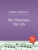 My Charmer, Op.126