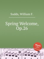 Spring Welcome, Op.26