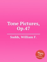 Tone Pictures, Op.47