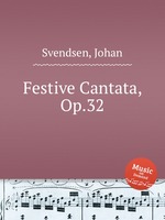 Festive Cantata, Op.32