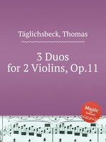 3 Duos for 2 Violins, Op.11