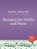 Remains for Violin and Piano