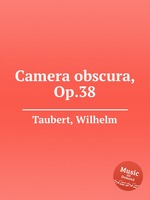 Camera obscura, Op.38