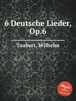 6 Deutsche Lieder, Op.6