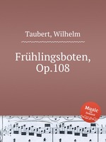Frhlingsboten, Op.108