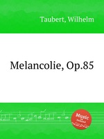 Melancolie, Op.85