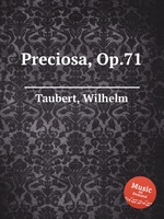 Preciosa, Op.71