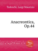 Anacreontica, Op.44