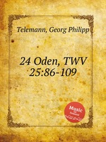 24 оды, TWV 25:86-109. 24 Oden, TWV 25:86-109 by Telemann, Georg Philipp