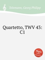 Квартет, TWV 43:C1. Quartetto, TWV 43:C1 by Telemann, Georg Philipp