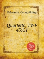 Квартет, TWV 43:G1. Quartetto, TWV 43:G1 by Telemann, Georg Philipp