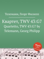 Квартет, TWV 43:G7. Quartetto, TWV 43:G7 by Telemann, Georg Philipp
