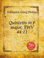 Квинтет фа мажор, TWV 44:11. Quintetto in F major, TWV 44:11 by Telemann, Georg Philipp