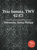 Трио соната, TWV 42:C3. Trio Sonata, TWV 42:C3 by Telemann, Georg Philipp