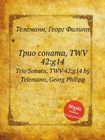 Трио соната, TWV 42:g14. Trio Sonata, TWV 42:g14 by Telemann, Georg Philipp