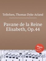 Pavane de la Reine Elisabeth, Op.44