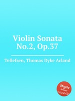Violin Sonata No.2, Op.37