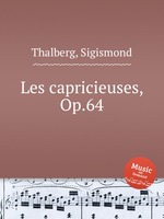 Les capricieuses, Op.64
