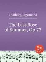 The Last Rose of Summer, Op.73