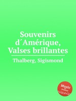 Souvenirs dAmrique, Valses brillantes