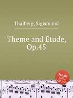 Theme and Etude, Op.45