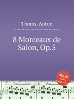 8 Morceaux de Salon, Op.5