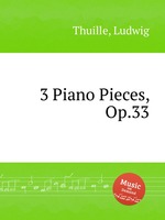 3 Piano Pieces, Op.33