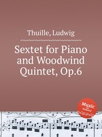Sextet for Piano and Woodwind Quintet, Op.6