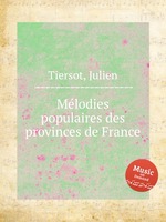 Mlodies populaires des provinces de France