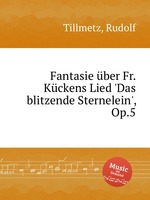 Fantasie ber Fr. Kckens Lied `Das blitzende Sternelein`, Op.5
