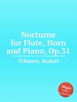 Nocturne for Flute, Horn and Piano, Op.31