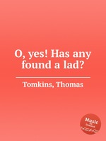 O, yes! Has any found a lad?