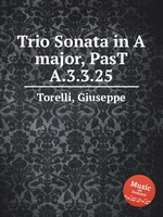 Trio Sonata in A major, PasT A.3.3.25