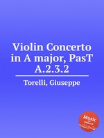 Violin Concerto in A major, PasT A.2.3.2