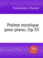 Pome mystique pour piano, Op.33