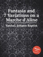 Fantasia and 7 Variations on a Marche d`Aline
