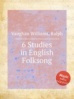 6 Studies in English Folksong