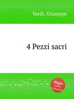 4 священные пьесы. 4 Pezzi sacri by Verdi, Giuseppe