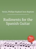 Rudiments for the Spanish Guitar