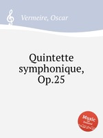 Quintette symphonique, Op.25